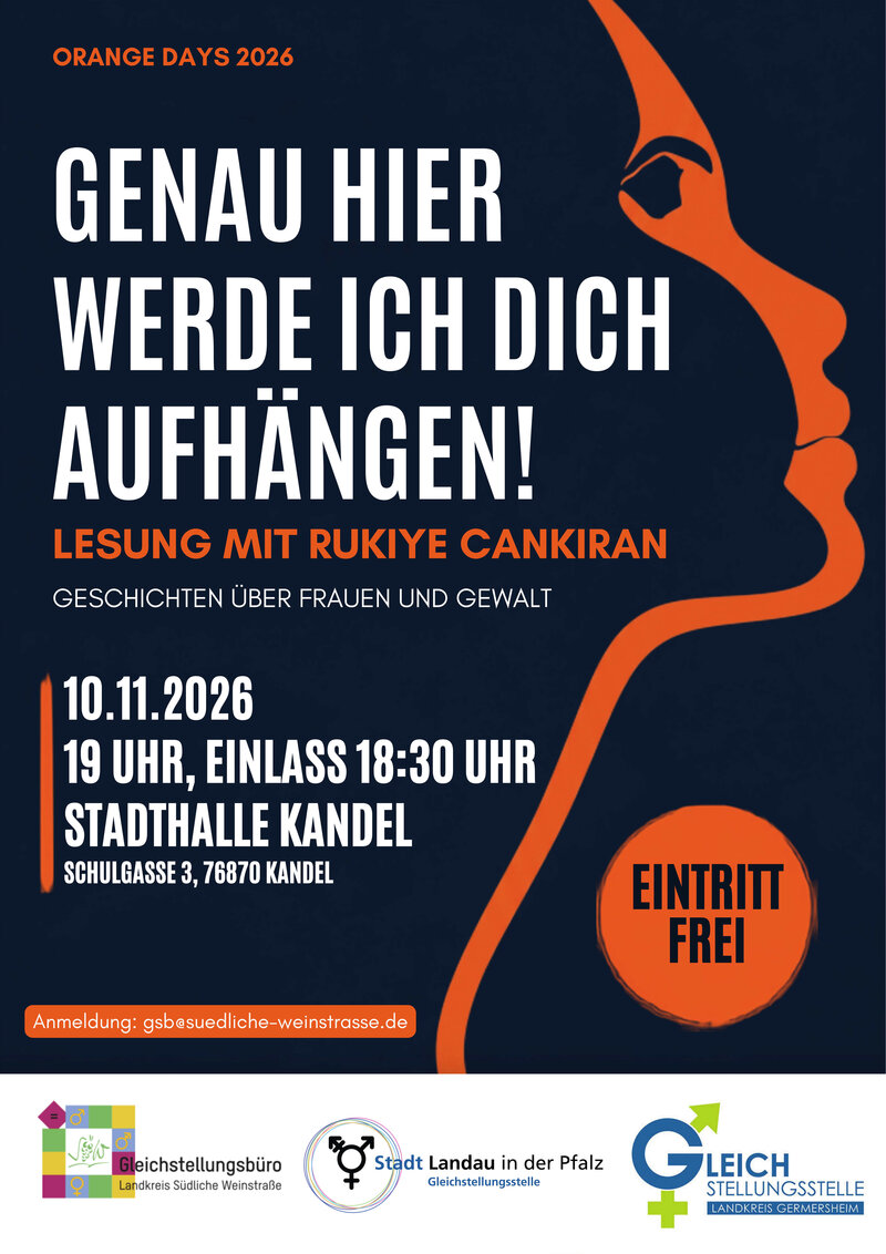 Am Dienstag, 10. November 2026, liest die Autorin Rukiye Cankiran in der Stadthalle Kandel aus ihrem bewegenden Buch &raquo;Genau hier werde ich dich aufh&auml;ngen! Geschichten &uuml;ber Frauen und Gewalt&laquo;.